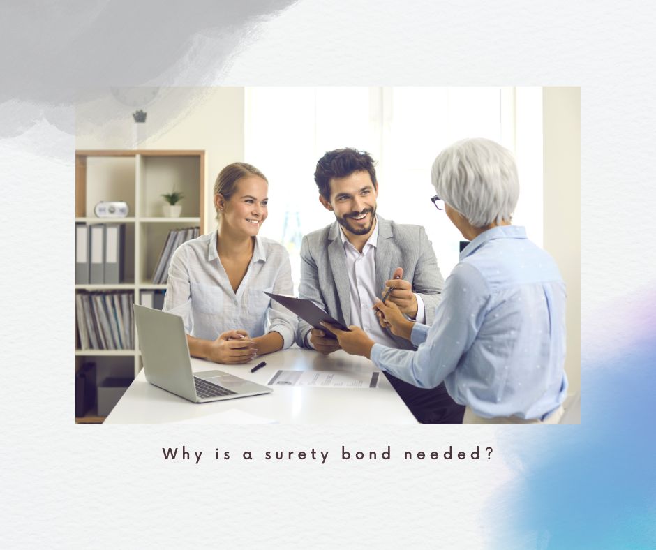 Why is a surety bond needed - A surety agent is talking to business couple about their bond's need on a white table.